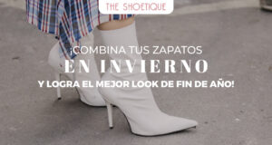 Combina tus zapatos en invierno y logra el mejor look de fin de año